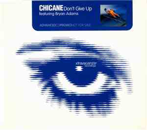 Chicane Featuring Bryan Adams - Don't Give Up