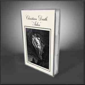 Christian Death - Ashes (30th Anniversary Edition)