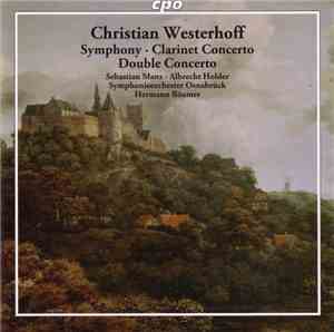 Christian Westerhoff – Sebastian Manz ∙ Albrecht Holder, Symphonieorchester Osnabrück, Hermann Bäumer - Symphony ∙ Clarinet Concerto ∙ Double Concerto