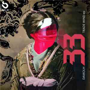 Damolh33 - Trade Wind EP