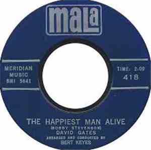 David Gates - The Happiest Man Alive / The Road That Leads To Love