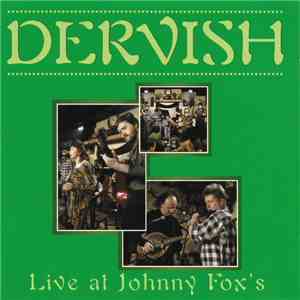 Dervish - Live At Johnny Fox's