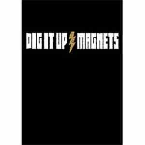 Dig It Up - Magnets