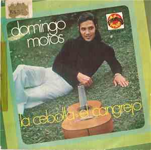 Domingo Motos - La Cebolla / El Cangrejo