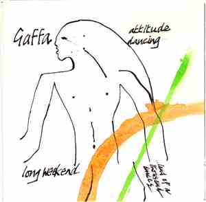 Gaffa  - Attitude Dancing (Land Of A 1000 Dunces)