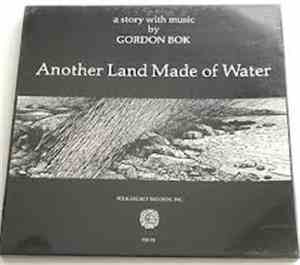 Gordon Bok - Another Land Made Of Water