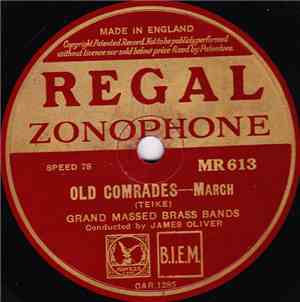 Grand Massed Brass Bands - Old Comrades / The Great Little Army March