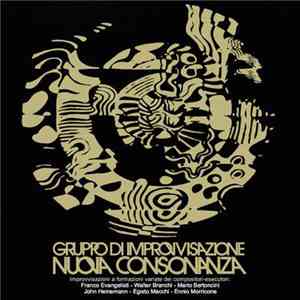 Gruppo D'improvvisazione Nuova Consonanza - Improvvisazioni A Formazioni Variate Dei Compositori-Esecutori: