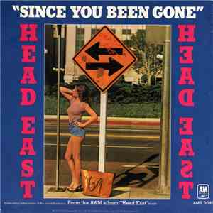 Head East - Since You Been Gone