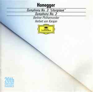 Honegger, Berliner Philharmoniker, Herbert von Karajan - Symphony No. 3 