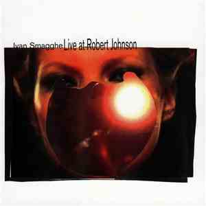 Ivan Smagghe - Live At Robert Johnson