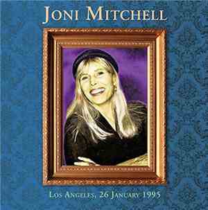 Joni Mitchell - Live At The Wells Fargo Theater, Los Angeles CA  26 January 1995