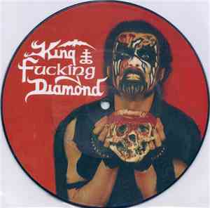 King Diamond - King Fucking Diamond
