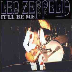 Led Zeppelin - It'll Be Me