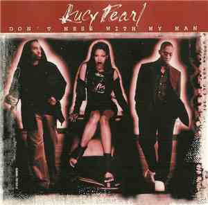 Lucy Pearl - Don't Mess With My Man