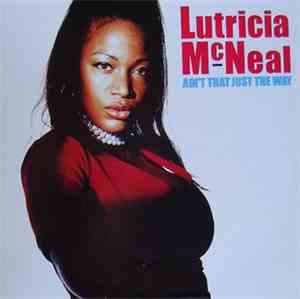 Lutricia McNeal - Ain't That Just The Way