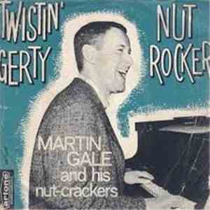 Martin Gale And His Nut-Crackers - Nut Rocker / Twistin' Gerty