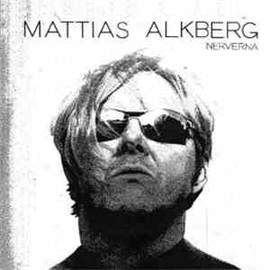 Mattias Alkberg - Nerverna