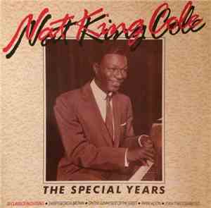 Nat King Cole - The Special Years