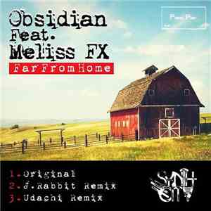 Obsidian  Feat. Meliss FX - Far From Home EP