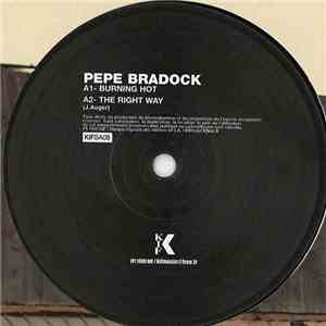 Pepe Bradock - Burning