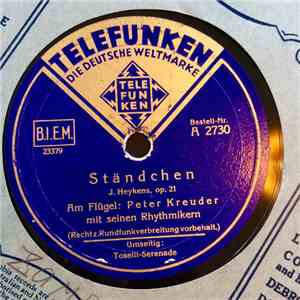 Peter Kreuder - Ständchen / Toselli-Serenade