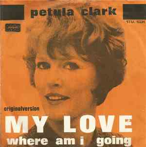 Petula Clark - My Love / Where Am I Going