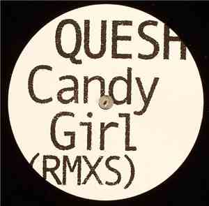 Quesh - Candy Girl (Remixes)