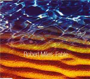 Robert Miles - Fable