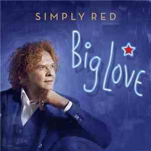 Simply Red - Big Love