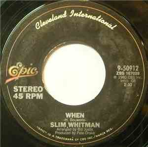 Slim Whitman - When / Since You Went Away