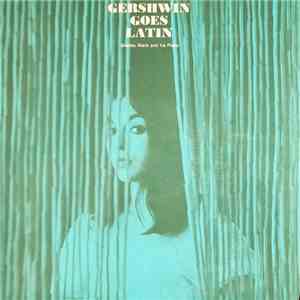 Stanley Black And His Piano - Gershwin Goes Latin