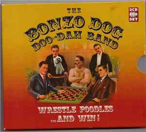 The Bonzo Dog Doo-Dah Band - Wrestle Poodles...And Win