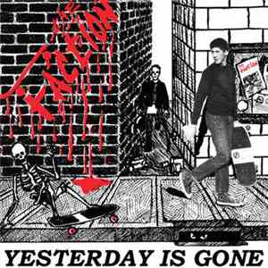 The Faction  - Yesterday Is Gone