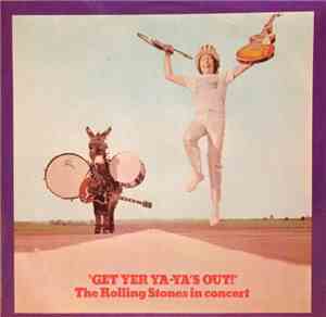 The Rolling Stones - Get Yer Ya-Ya's Out! - The Rolling Stones In Concert