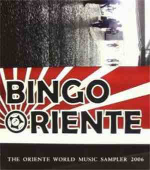 Various - Bingo Oriente - The Oriente World Music Sampler 2006
