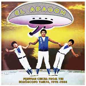 Various - El Apagón - Peruvian Chicha From The Horóscopo Vaults, 1978-1988