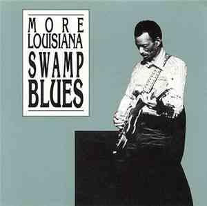 Various - More Louisiana Swamp Blues
