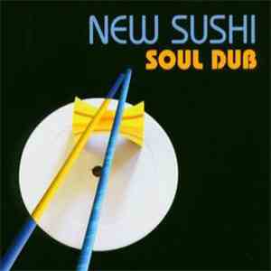 Various - New Sushi Soul Dub