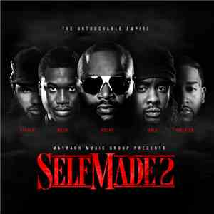 Various - Self Made 2: The Untouchable Empire