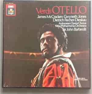 Verdi ' James McCracken ' Gwyneth Jones ' Dietrich Fischer-Dieskau ' Sir John Barbirolli - Otello