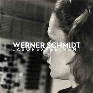 Werner Schmidt  - Laborexperiment
