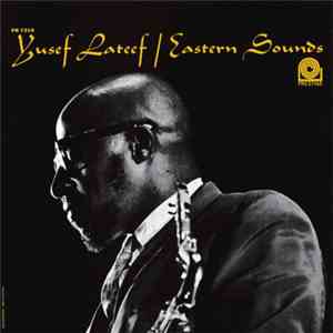 Yusef Lateef - Eastern Sounds