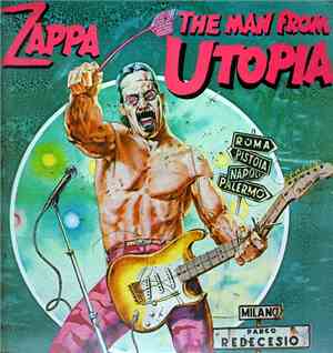 Zappa - The Man From Utopia