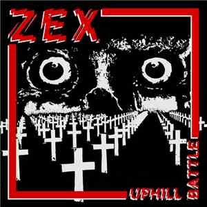 Zex  - Uphill Battle