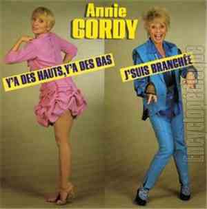 Annie Cordy - Y'A Des Hauts, Y'A Des Bas / J'Suis Branchée