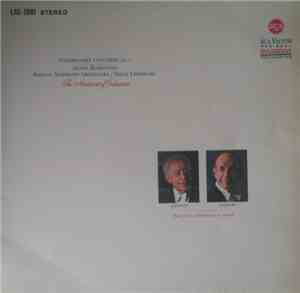 Artur Rubinstein And Erich Leinsdorf - Boston Symphony Orchestra, Tchaïkovsky - Tchaikovsky Concerto No. 1