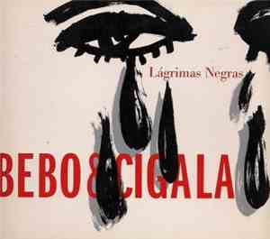 Bebo & Cigala - Lágrimas Negras