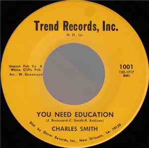 Charles Smith - You Need Education / Tell Him That You're Mine