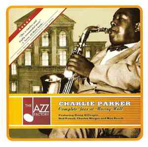Charlie Parker - Complete Jazz At Massey Hall
